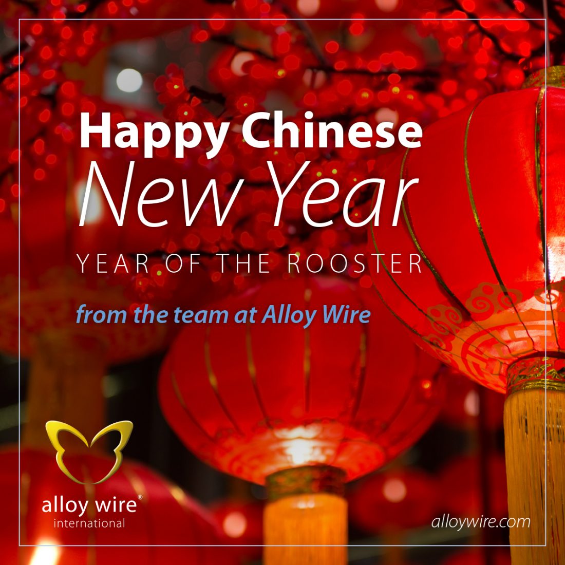 Happy Chinese New Year 2017 - Alloy Wire International 1